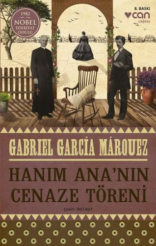 Hanım Ananın Cenaze Töreni - Gabriel Garcia Marguez | Can - 9789750748