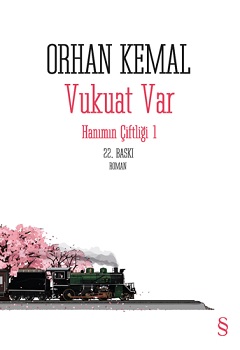 Hanımın Çiftliği 1. Kitap Vukuat Var - Orhan Kemal | Everest - 9789752