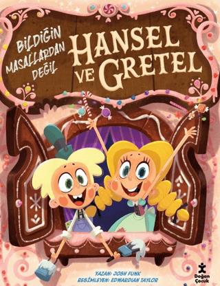Hansel Ve Gretel - Bildiğin Masallardan Değil