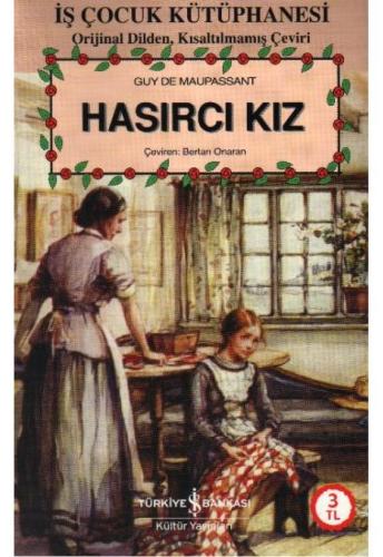 Hasırcı Kız - Guy De Maupassant | İş Bankası - 9789944888400