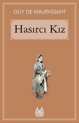 Hasırcı Kız - Guy De Maupassant | Arkadaş - 9789755099422