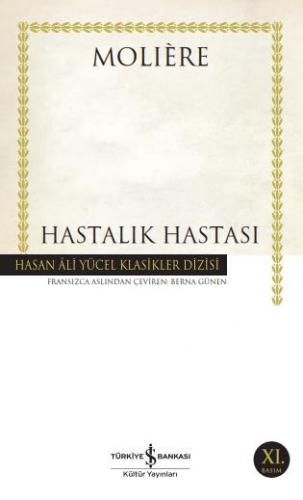 Hastalık Hastası - Hasan Ali Yücel Klasikleri 274 - Moliere | İş Banka