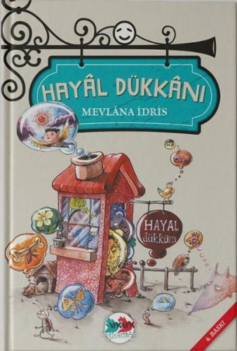 Hayal Dükkanı - Mevlana İdris | Vak Vak - 9786059159326