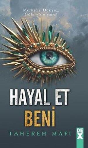 Hayal Et Beni - Tahereh Mafi | Dex - 9786050986297