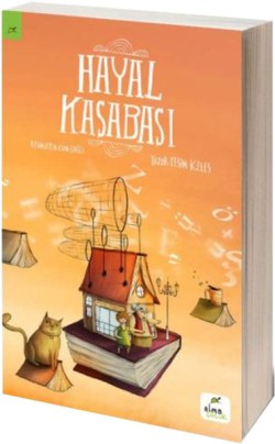 Hayal Kasabası - Yeşim Keleş | Elma - 9786055286699