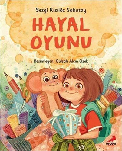 Hayal Oyunu - Sezgi Kızılöz Sobutay | Erdem Çocuk - 9786052793312