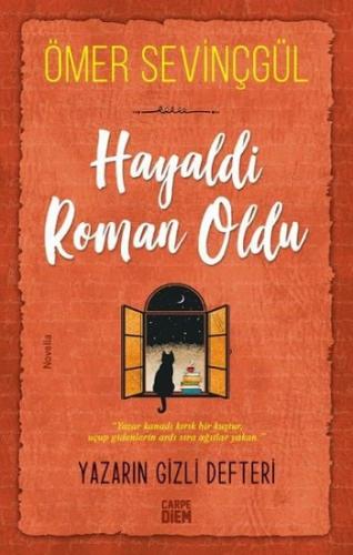 Hayaldi Roman Oldu - Ömer Sevinçgül | Carpe Diem - 9786051442495