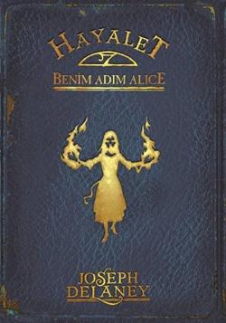 Hayalet Benim Adım Alice 12