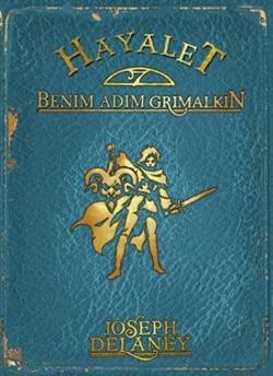 Hayalet Benim Adım Grimalkin 9