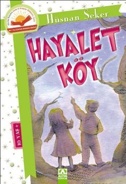 Hayalet Köy - Hüsnan Şeker | Altın - 9789752115927