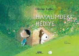 Hayalimdeki Hediye - Olivier Tallec | Yky - 9789750853272