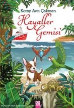 Hayaller Gemisi - Koray Avcı Çakman | Altın - 9789752122482