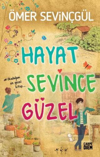 Hayat Sevince Güzel - Ömer Sevinçgül | Carpe Diem - 9786051441610