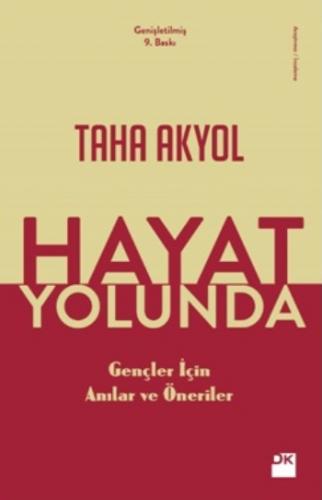 Hayat Yolunda - Taha Akyol | Doğan Kitap - 9786050957181