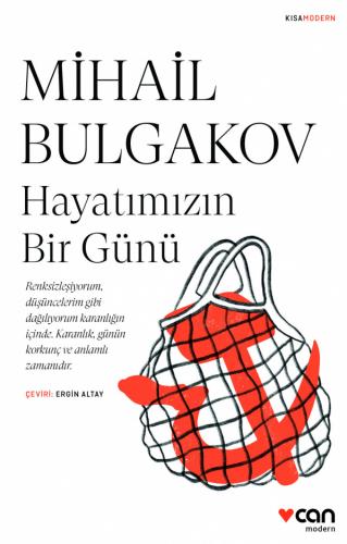 Hayatımızın Bir Günü - Mihail Bulgakov | Can - 9789750749315