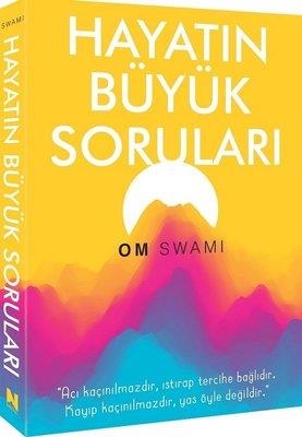 Hayatın Büyük Soruları - Om Swami | Nepal - 9786256772342