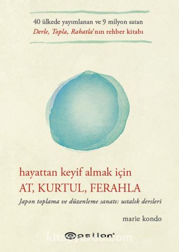 Hayattan Keyif Almak İçin At Kurtul Ferahla