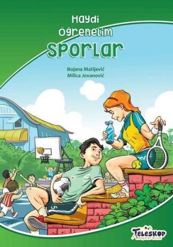 Haydi Öğrenelim - Sporlar - Bojana Matijevic | Teleskop - 978605252200