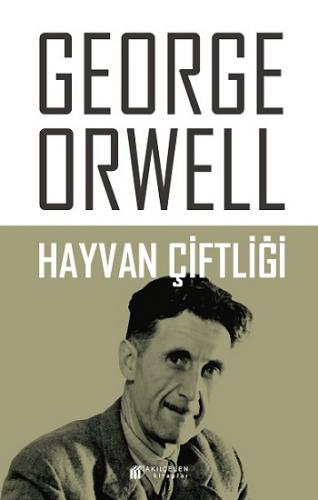 Hayvan Çiftliği - George Orwell | Akılçelen - 9786052382172