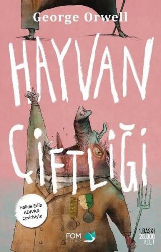 Hayvan Çiftliği - George Orwell | Fom - 9786059166928