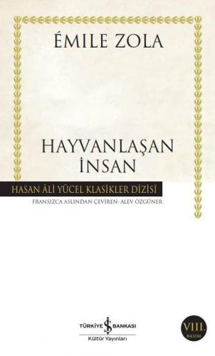 Hayvanlaşan İnsan - Hasan Ali Yücel Klasikleri 329 - Emile Zola | İş B