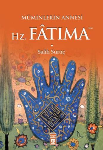 Hazreti Fatıma (ra) - Salih Suruç | Timas - 9789752637771