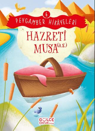 Hazreti Musa - Peygamber Hikayeleri 6