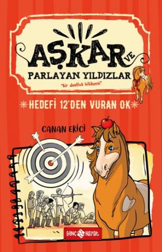 Hedefi 12 Den Vuran Ok - Aşkar Ve Parlayan Yıldızlar 2 - Canan Ekici |