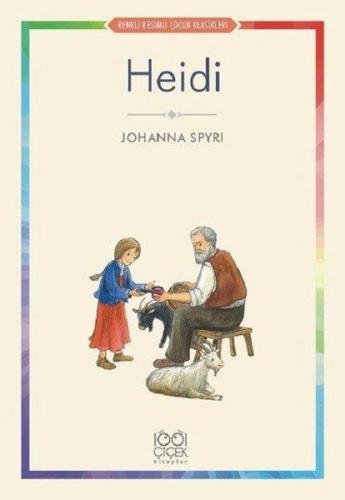 Heidi - Johanna Spyri | 1001 Çiçek - 9786053417712