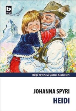 Heidi - Johanna Spyri | Bilgi - 9789754944310