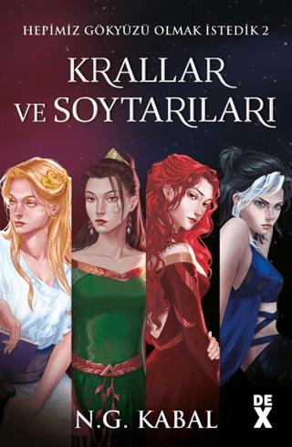 Hepimiz Gökyüzü Olmak İstedik 2 Krallar Ve Soytarıları