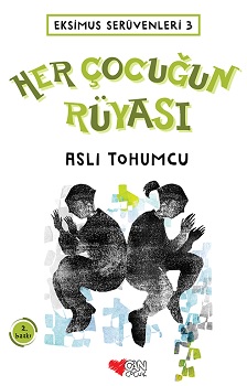 Her Çocuğun Rüyası - Eksimus Serüvenleri 3
