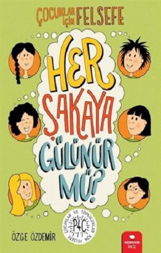 Çocuklar İçin Felsefe-her Şakaya Gülünür Mü ?