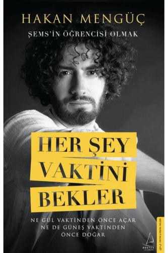 Her Şey Vaktini Bekler - Hakan Mengüç | Destek - 9786254417108