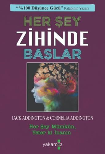 Her Şey Zihinde Başlar - Jack Ensıng Addıngton | Yakamoz - 97860529724