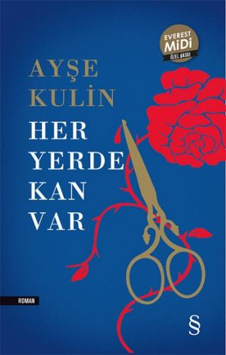 Her Yerde Kan Var Midi Boy - Ayşe Kulin | Everest - 9786051855707