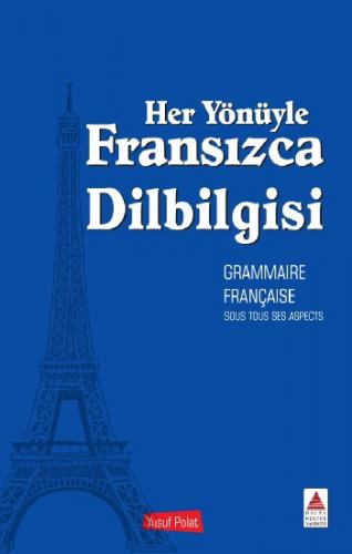 Her Yönüyle Fransızca Dilbilgisi - Yusuf Polat | Delta Kültür - 978605