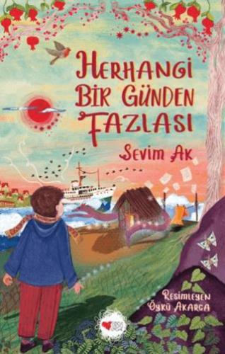 Herhangi Bir Günden Fazlası - Sevim Ak | Can Yayınları - 9789750764615
