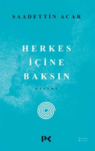 Herkes İçine Baksın - Saadettin Acar | Profil - 9786057525567