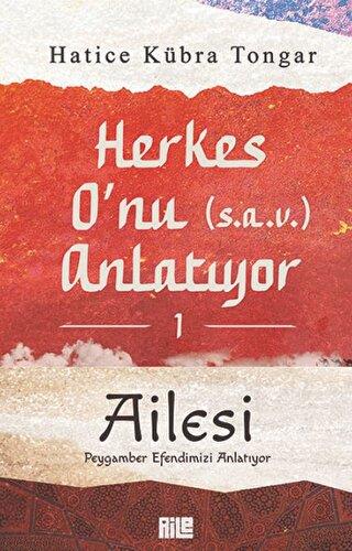 Herkes O'nu Anlatıyor 1 - Ailesi - Hatice Kübra Tongar | Aile - 978625