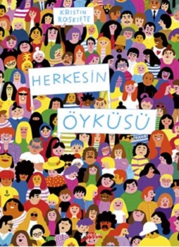 Herkesin Öyküsü - Krıstın Roskıfte | Desen - 9786055678876