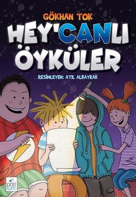 Hey Canlı Öyküler - Gökhan Tok | Pötikare - 9786055083700