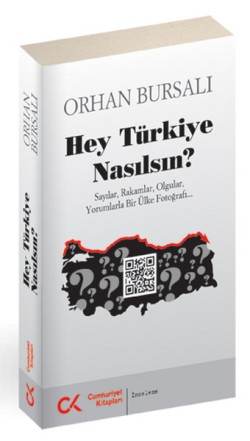 Hey Türkiye Nasılsın? - Orhan Bursalı | Cumhuriyet - 9786051400396