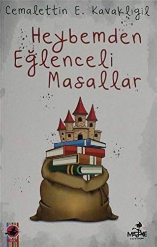 Heybemden Eğlenceli Masallar - Cemalettin E. Kavaklıgil | Maske Kitap 