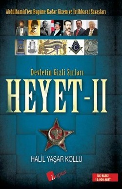 Heyet 2 Devletin Gizli Sırları - Halil Yaşar Kollu | Lopus - 978605827