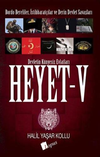 Heyet 5 - Halil Yaşar Kollu | Lopus - 9786057948694