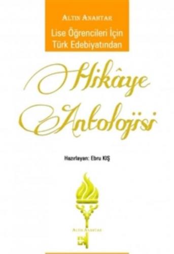 Hikaye Antolojisi - Ciltli - Ebru Kış | Altın Anahtar - 9786056671289