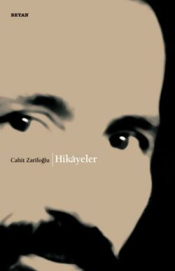 Hikayeler - Cahit Zarifoğlu | Beyan - 9789754731392