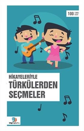 Hikayeleriyle Türkülerden Seçmeler - Osman Nuri Hoşdoğdu | Bilgi Toplu