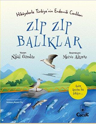 Hikayelerle Türkiye'nin Endemik Canlıları Zıp Zıp Balıklar